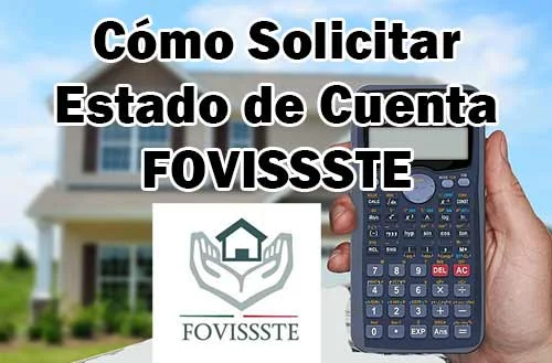 Requisitos para solicitar el estado de cuenta de Fovissste