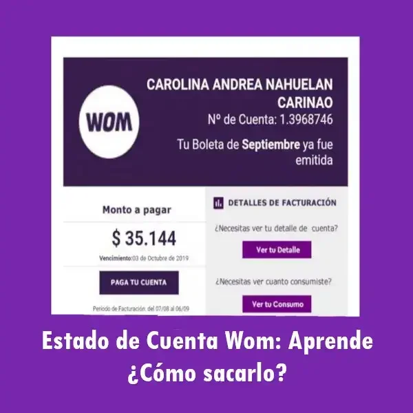 Aprende cómo sacar el estado de cuenta de Wom