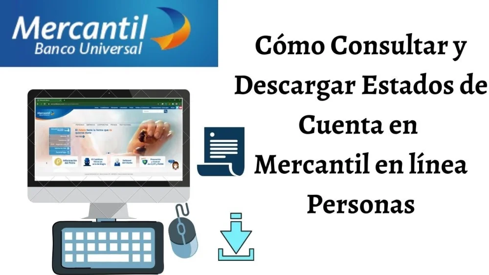 Cómo consultar el Estado de Cuenta del Banco Mercantil