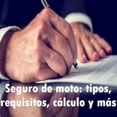 Seguro de moto: tipos, requisitos, cálculo y más