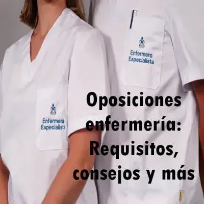 Oposiciones enfermería: Requisitos, consejos y más