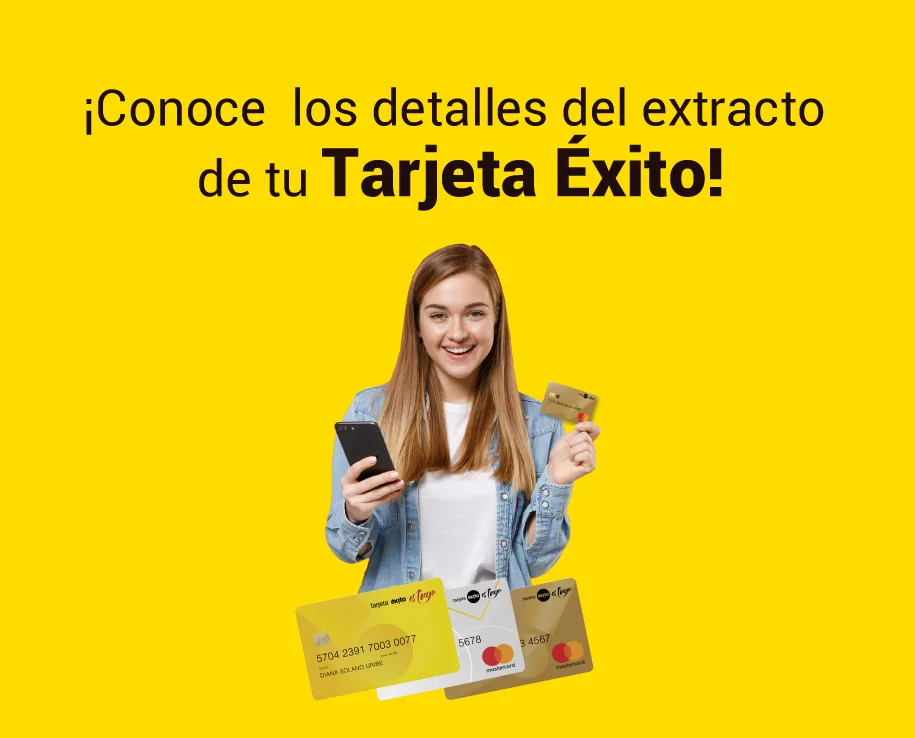 Consulta fácilmente tu estado de cuenta de Tarjeta Éxito