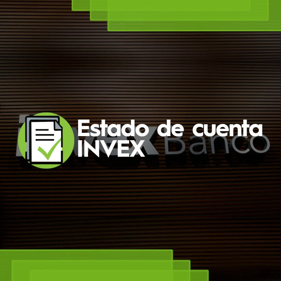 Consulta y paga tu Estado de Cuenta Invex fácilmente