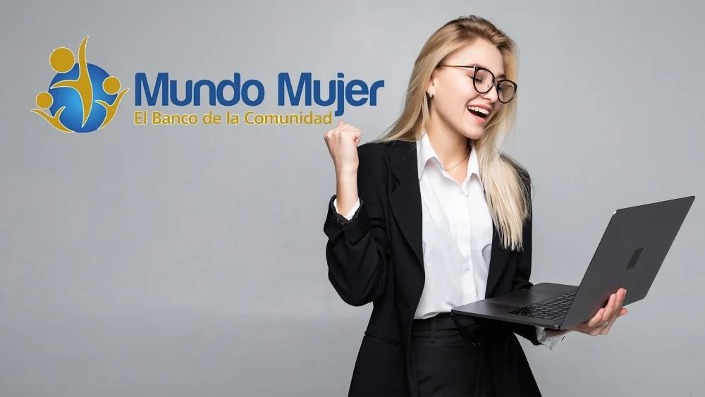 Solicita un préstamo en el Banco Mundo Mujer fácilmente