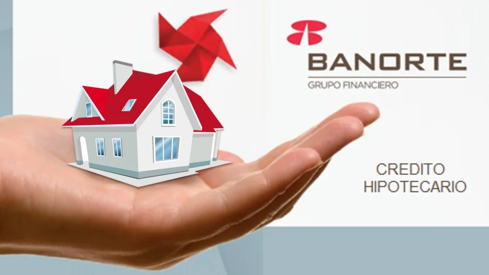 Requisitos de crédito hipotecario en Banorte