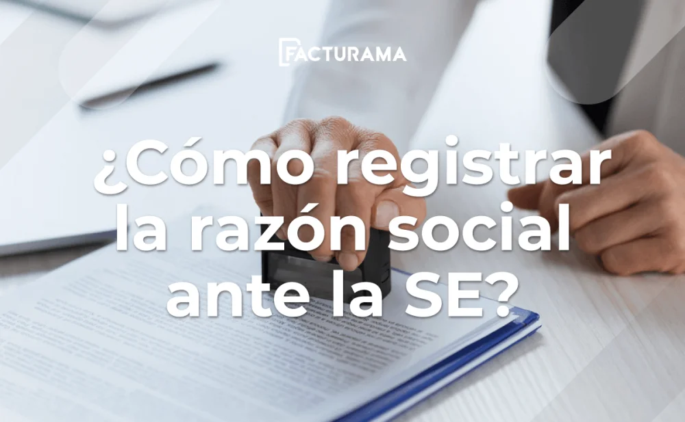 Conoce fácilmente tu razón social en unos simples pasos