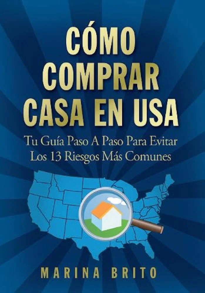 Guía completa para comprar una casa en Estados Unidos