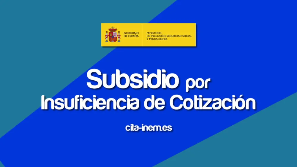 El subsidio por insuficiencia de cotización 2021