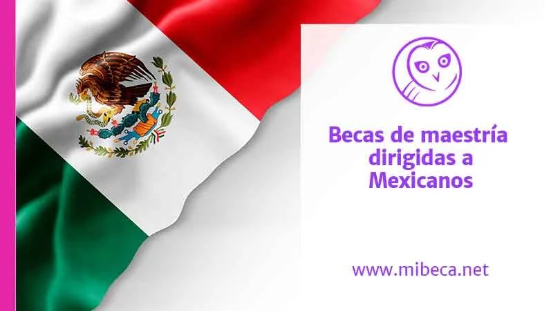 Becas para estudiar y trabajar en México: ¡Aprovecha esta oportunidad!