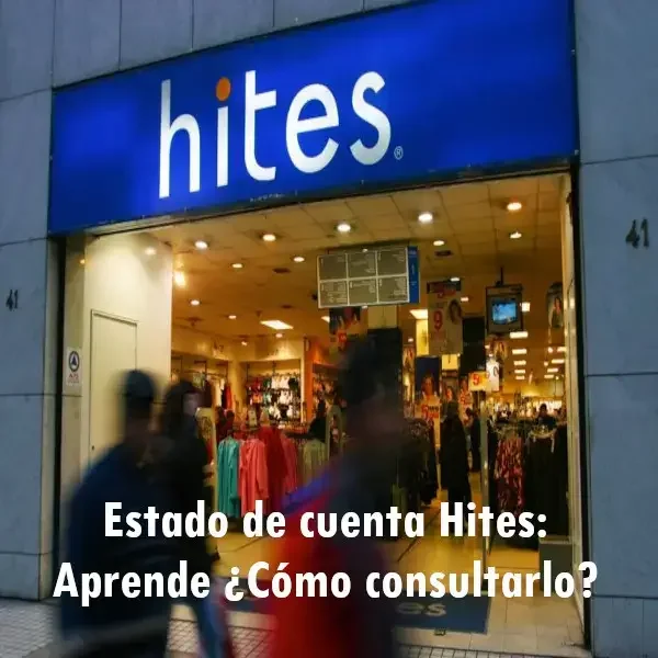 Aprende a consultar el estado de cuenta de Hites