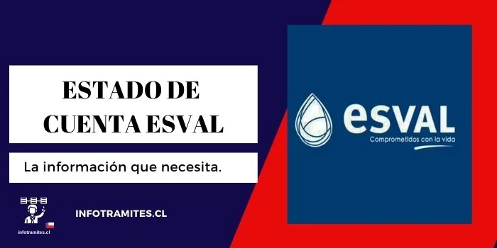 Uso del Estado de Cuenta Esval: Todo lo que necesitas saber