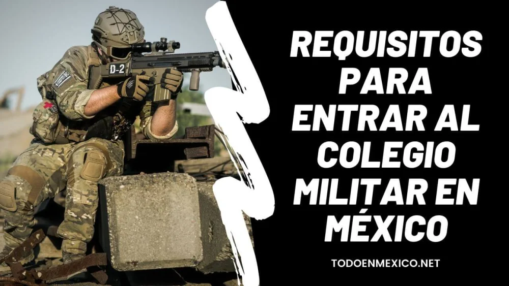 Requisitos de ingreso al Colegio Militar de México: Todo lo que necesitas saber