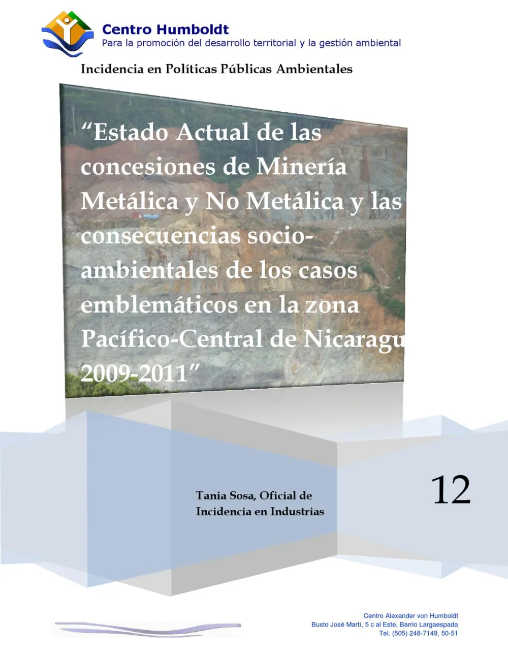 Guía completa: Autorización para la explotación minera en Nicaragua ¡Descubre todos los requisitos!