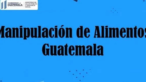Guía completa: cómo obtener el carnet sanitario para manipulación de alimentos en Guatemala