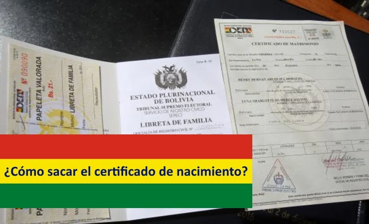 Guía paso a paso: Cómo obtener un certificado de nacimiento en Bolivia de forma sencilla y rápida
