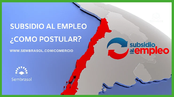 Todo lo que necesitas saber sobre los requisitos para solicitar el subsidio al empleo en Chile