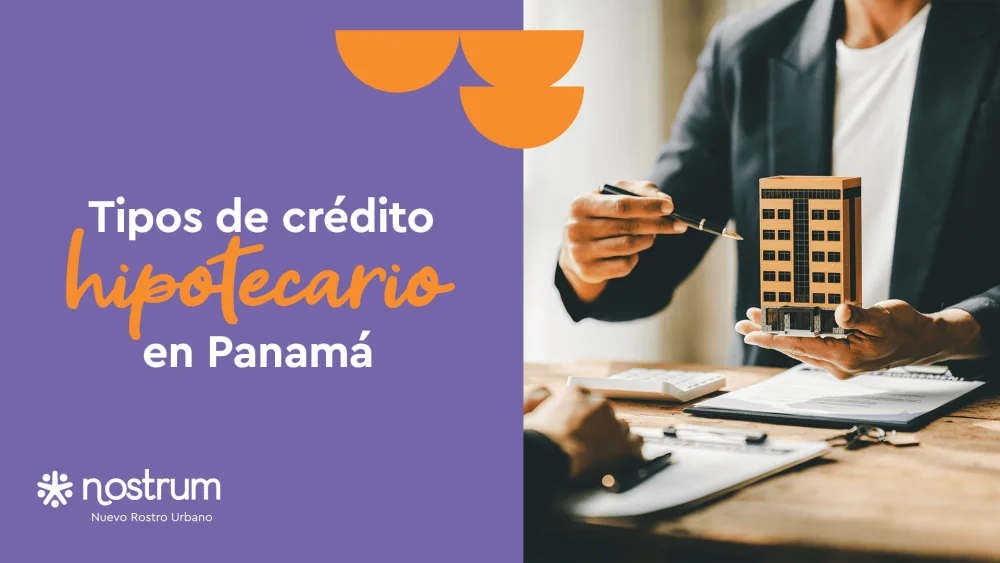 Todo lo que necesitas saber sobre los requisitos para solicitar un préstamo hipotecario en Panamá