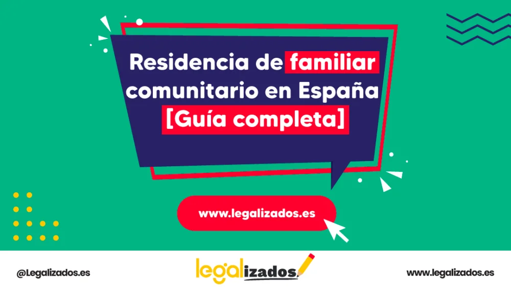 Guía completa: Requisitos para solicitar tarjeta de residencia para familiares comunitarios en España