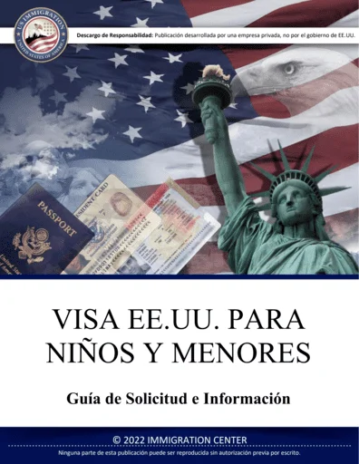 Todo lo que necesitas saber sobre los requisitos para la visa de turismo en Estados Unidos para menores de edad