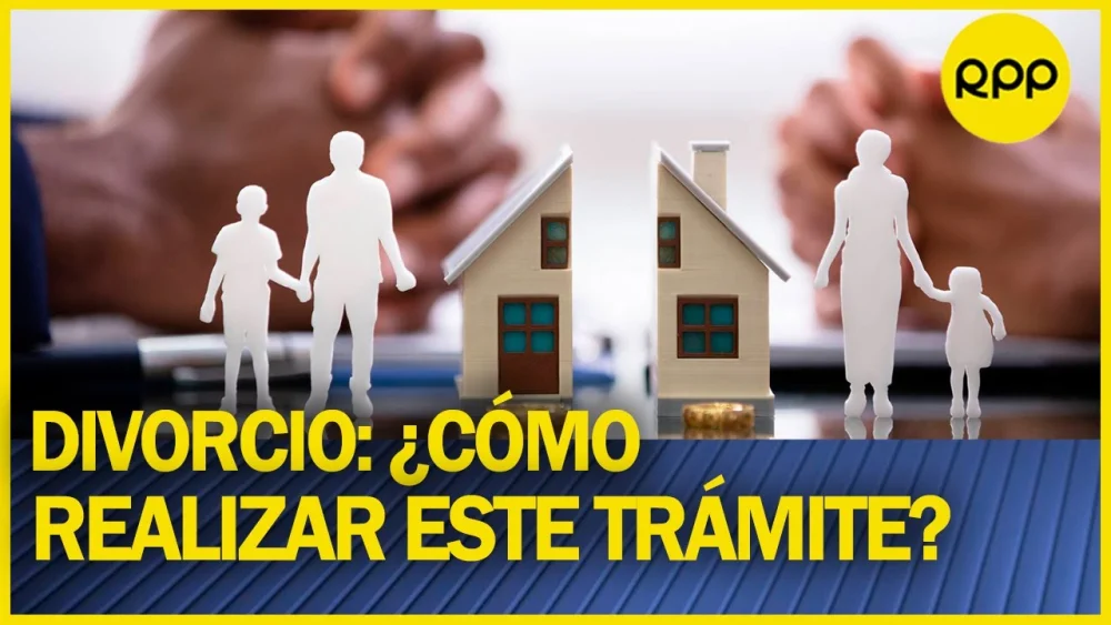 Guía Completa: Trámite de Divorcio en Perú, Pasos y Requisitos Detallados