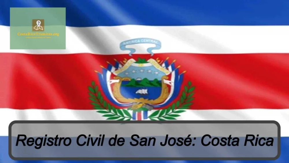 Todo lo que necesitas saber sobre trámites en el Registro Civil de Costa Rica