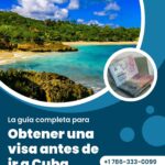 Guía completa para solicitar una visa de negocios en Cuba: todo lo que necesitas saber