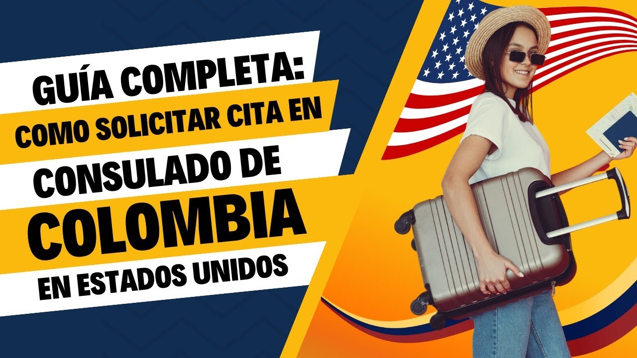 Guía paso a paso: ¿Cómo hacer una solicitud de cita en el consulado de Estados Unidos en Colombia?