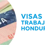 Todo lo que necesitas saber sobre los requisitos para la visa de trabajo temporal en Honduras