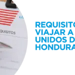 Todo lo que necesitas saber sobre los requisitos para solicitar una visa turística en Honduras